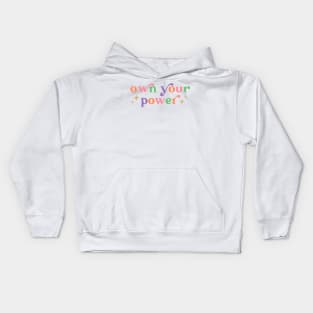 Own Your Power Kids Hoodie